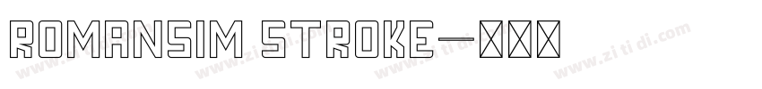 Romansim Stroke字体转换